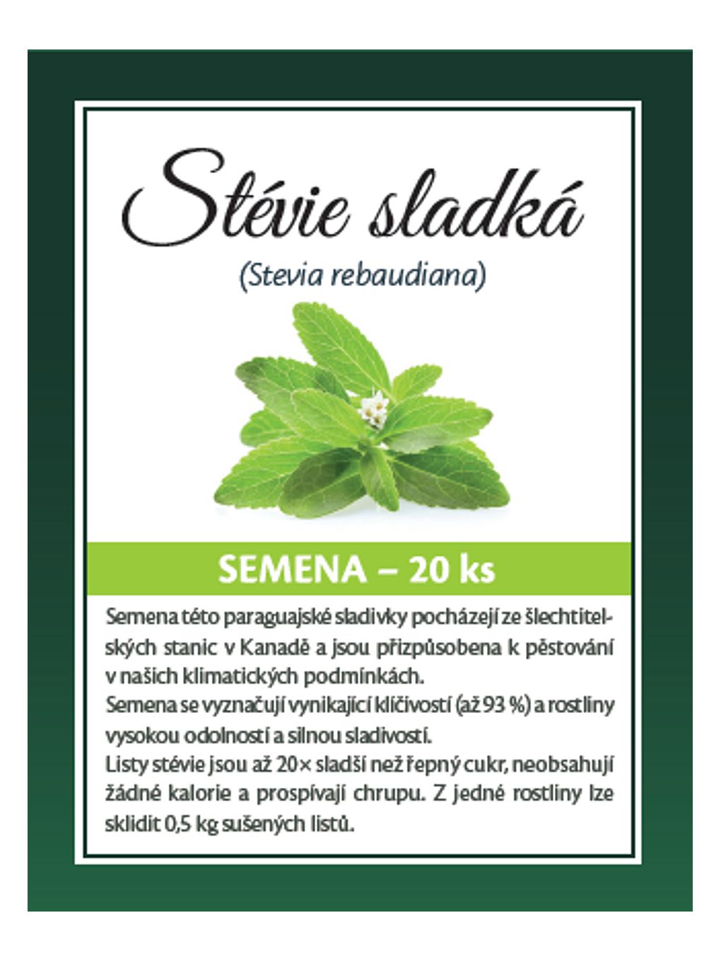 Stévie sladká semena 20 Ks